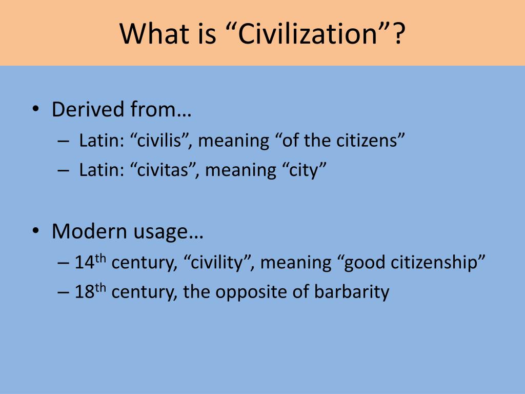 PPT - What Is Civilization L