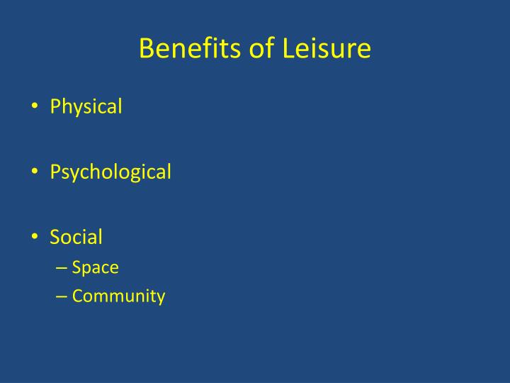 Effects Of Leisure Lifestyle