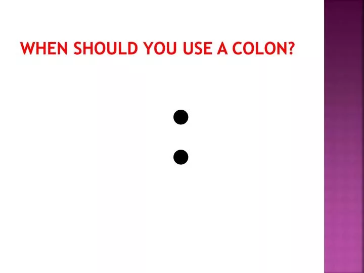Ppt when should you use a colon powerpoint presentation free 