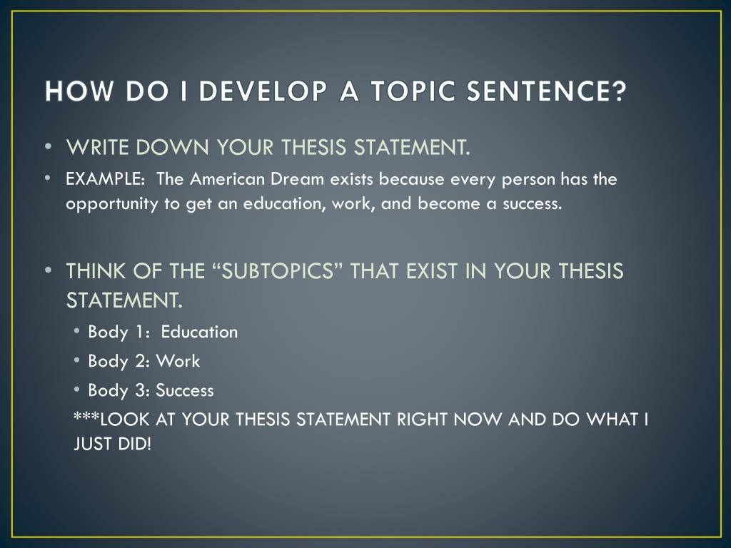 PPT - DEVELOPING TOPIC SENTENCES PowerPoint Presentation, free download ...
