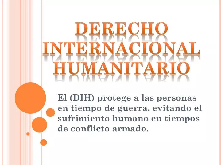 PPT - DERECHO INTERNACIONAL HUMANITARIO PowerPoint Presentation, free
