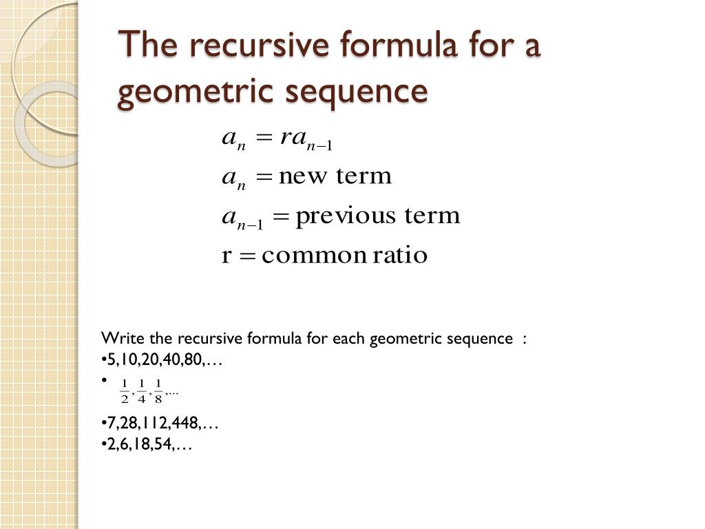 Finding recursive formula geometric sequence - applicationswolf