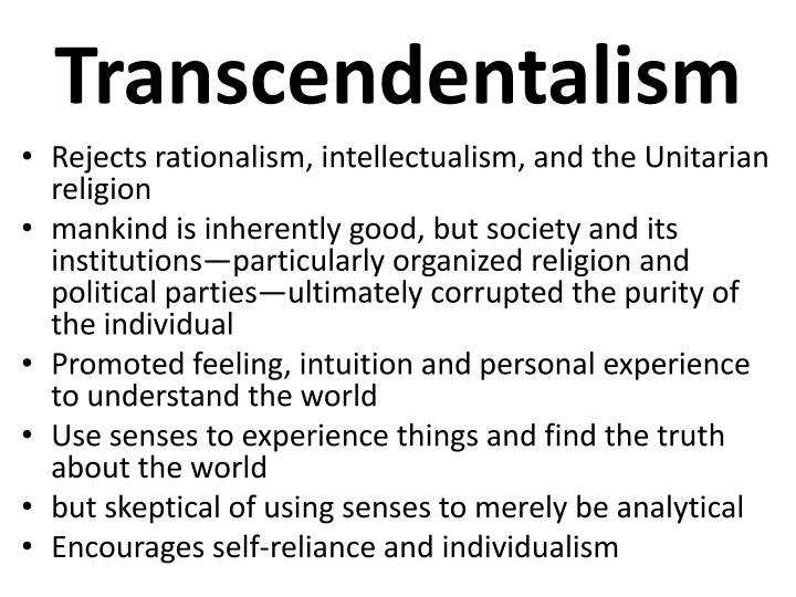 a description of transcendentalism as the new religion American transcendentalism: definitions they wanted to rejuvenate the mystical aspects of new england calvinism really began as a religious movement. a description of transcendentalism as the new religion American transcendentalism: definitions they wanted to rejuvenate the mystical aspects of new england calvinism really began as a religious movement.