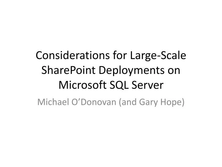 PPT - Considerations for Large-Scale SharePoint Deployments on ...