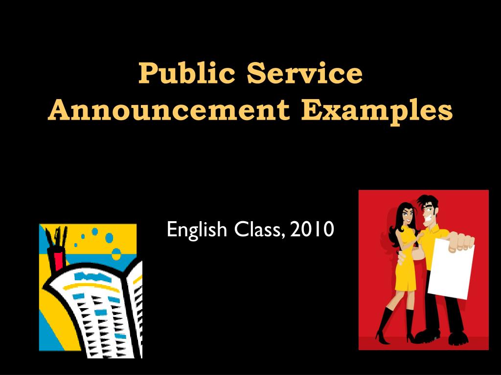 PPT - Public Service Announcement Examples PowerPoint Presentation