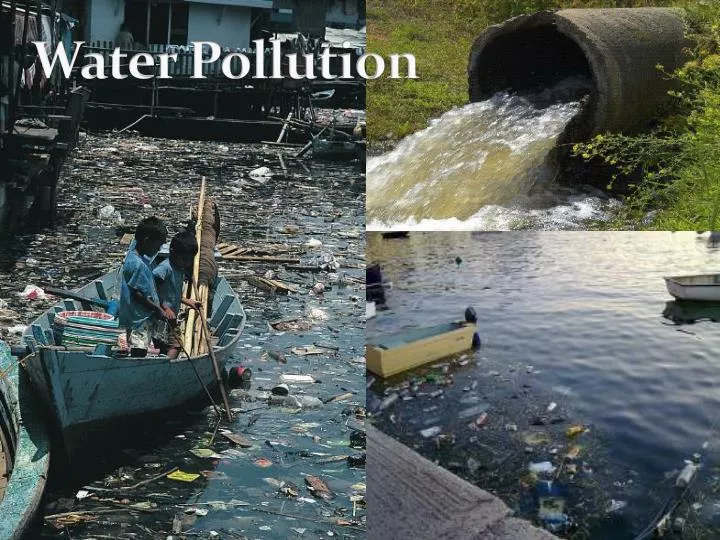 water pollution n.