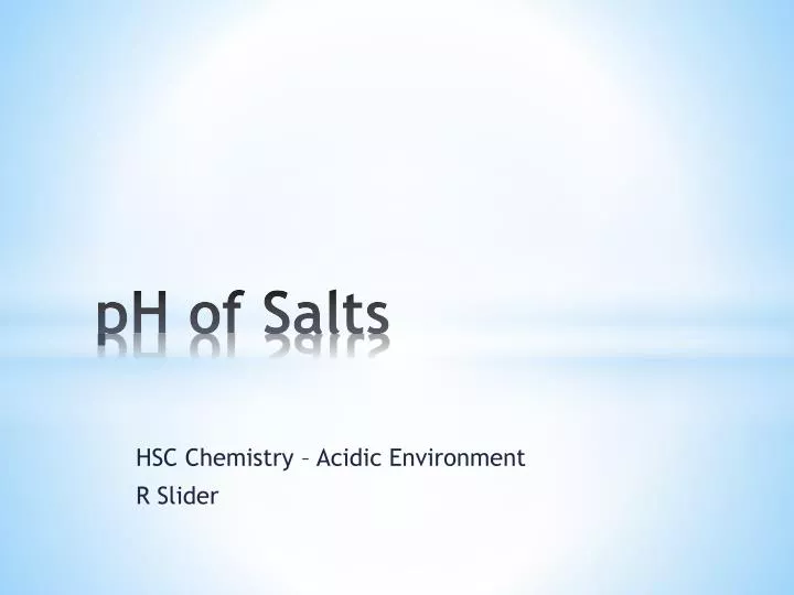 PPT pH of Salts PowerPoint Presentation, free download ID2866899