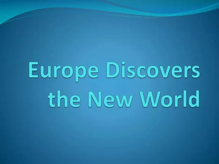 europe discovers the new world n.