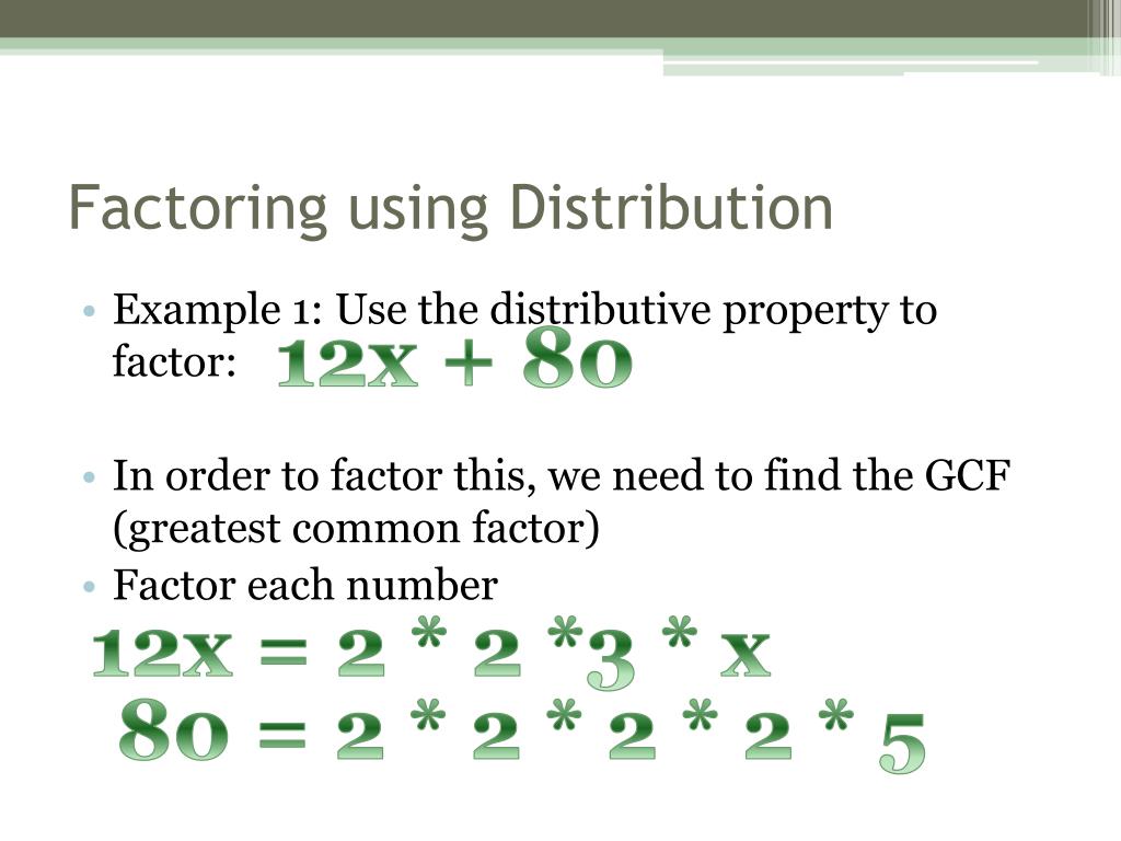 PPT Factoring Using the Distributive Property PowerPoint