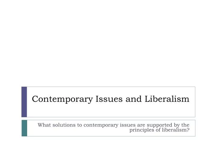 contemporary issues and liberalism n.