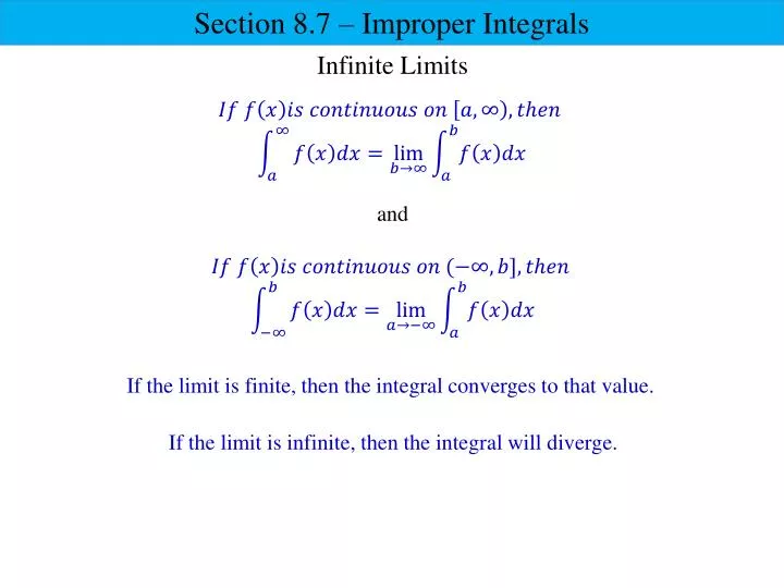 PPT - Section 8.7 – Improper Integrals PowerPoint Presentation, free ...