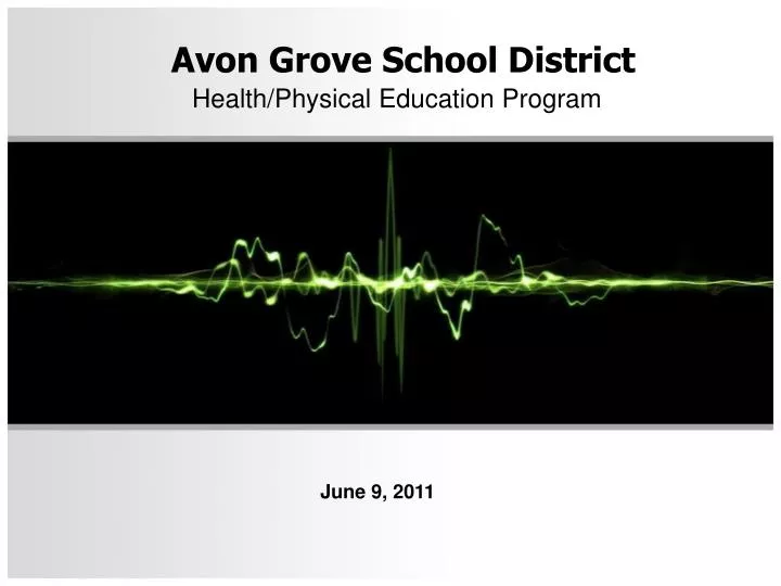 PPT Avon Grove School District PowerPoint Presentation, free download
