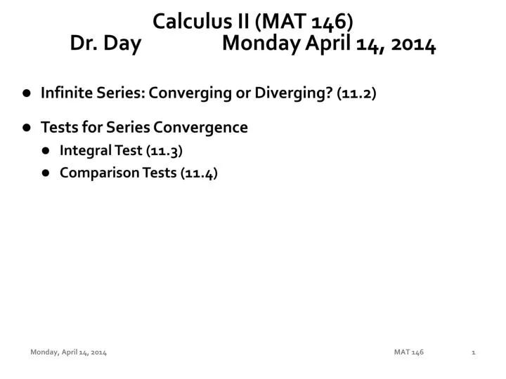 calculus ii mat 146 dr day monday april 14 2014 n.