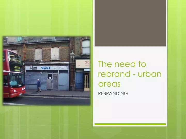 the need to rebrand urban areas n.