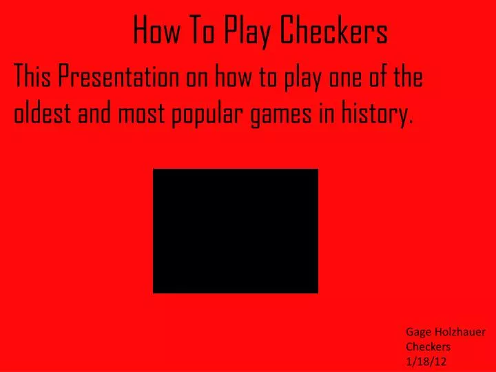 Ppt How To Play Checkers Powerpoint Presentation Free Download Id Ppt How To Play Checkers Powerpoint Presentation Free Download Id