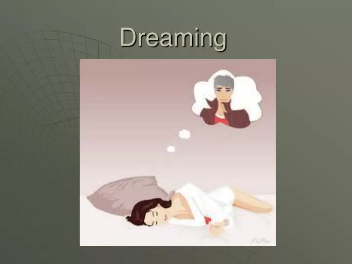 dreaming n.