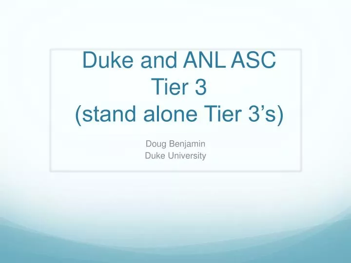 duke and anl asc tier 3 stand alone tier 3 s n.