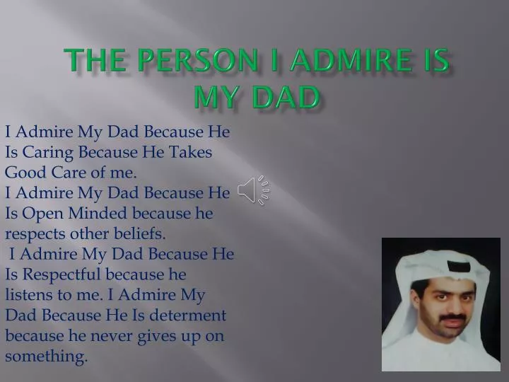 The Person I Admire The Most Is My Friend, Essay Sample