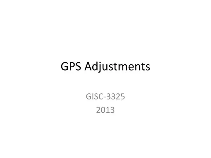 gps adjustments n.