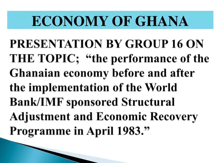 PPT ECONOMY OF GHANA PowerPoint Presentation, free download ID2880886