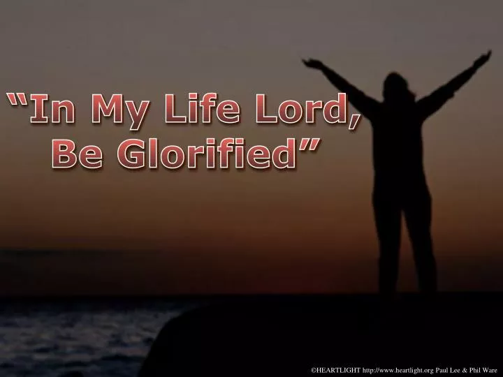 In This Life I Will Be The Lord