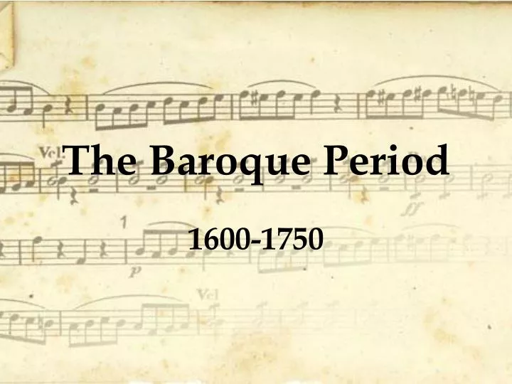 PPT - The Baroque Period PowerPoint Presentation, free download - ID
