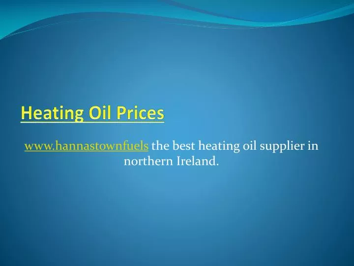 PPT Heating Oil Price PowerPoint Presentation, free download ID2885610
