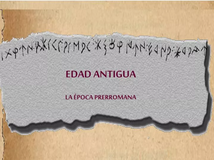 PPT - EDAD ANTIGUA LA ÉPOCA PRERROMANA PowerPoint Presentation, free  download - ID:2887932