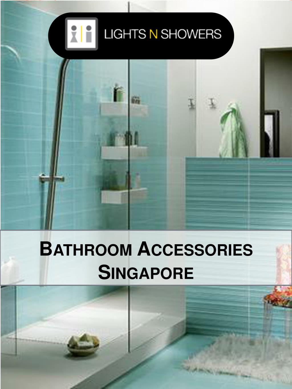 PPT Toilet Accessories Singapore PowerPoint Presentation, free
