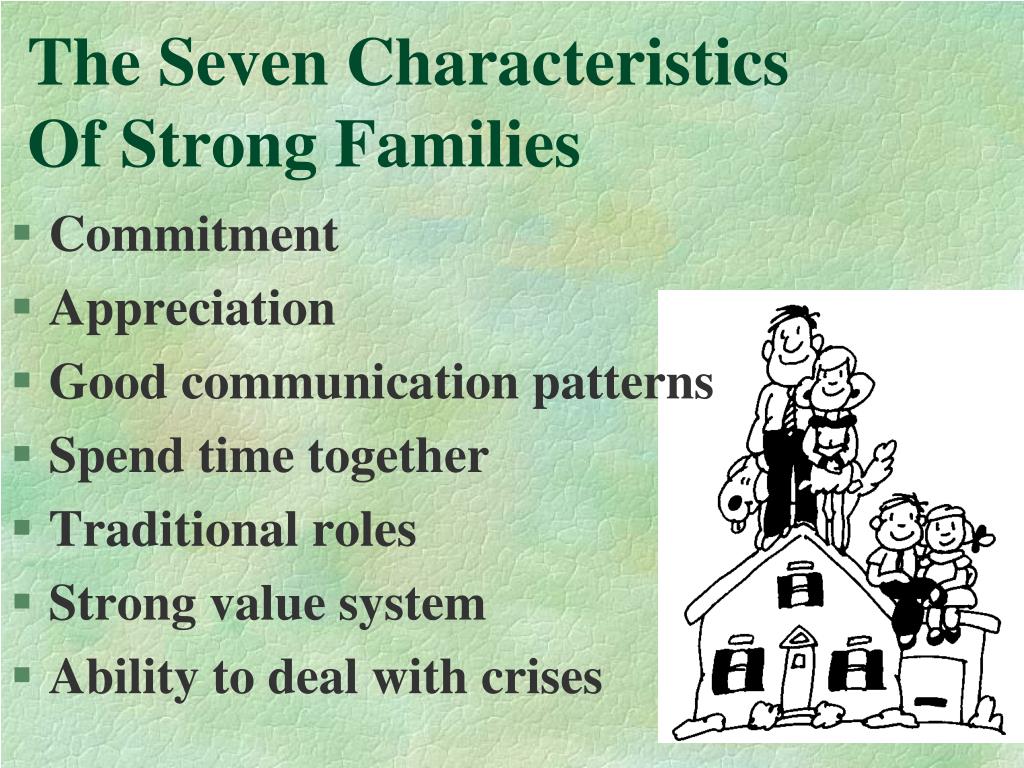 characteristics of a strong family essay