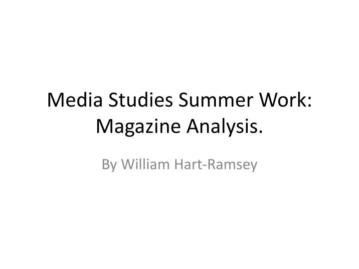 media studies summer work magazine analysis n.