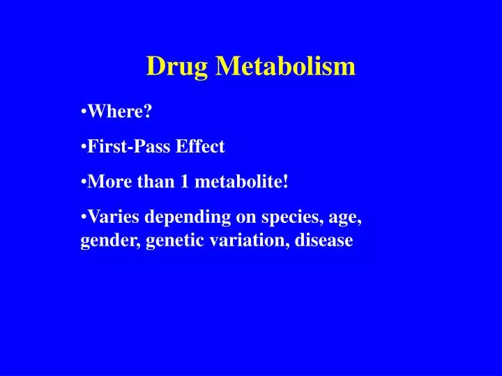 PPT Drug Metabolism PowerPoint Presentation, free download ID2896320