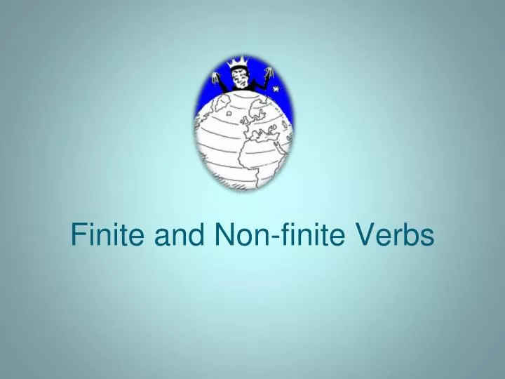 PPT Finite And Non finite Verbs PowerPoint Presentation Free