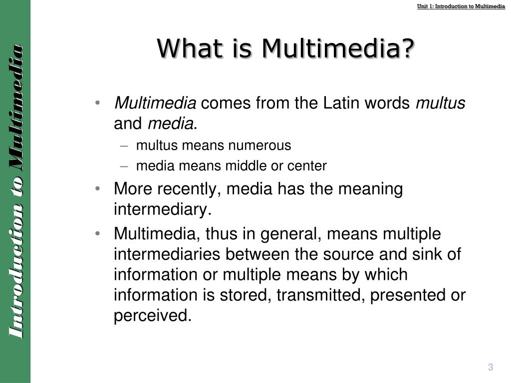 PPT - Unit 1 – Introduction to Multimedia PowerPoint Presentation, free ...