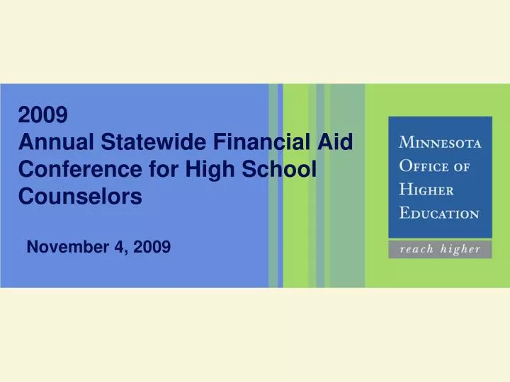 2009 annual statewide financial aid conference for high school counselors n.