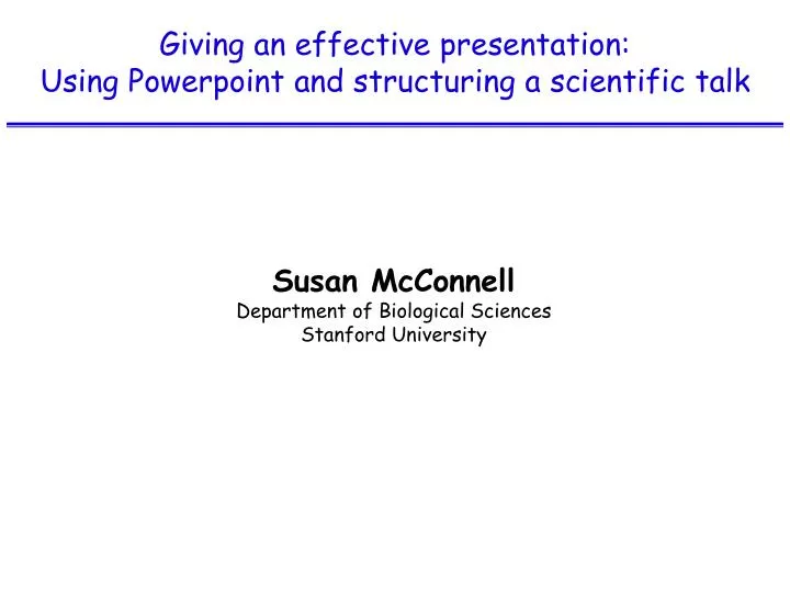 giving an effective presentation using powerpoint and structuring a scientific talk n.