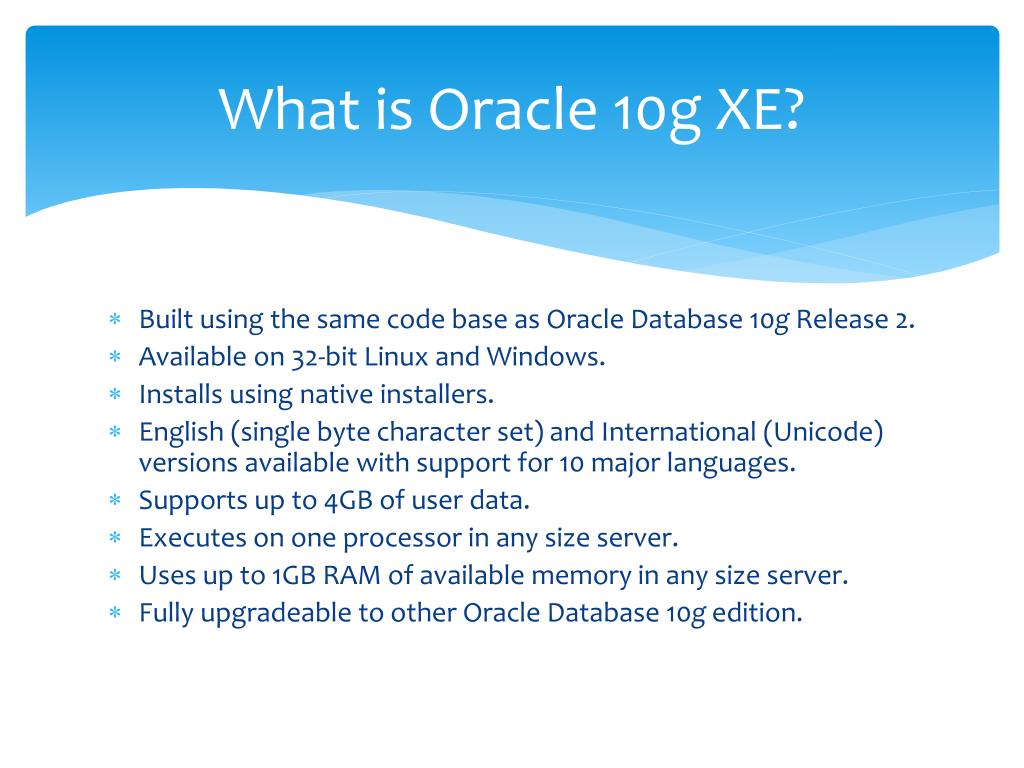 Ppt oracle 10g xe powerpoint presentation free download id 2908274