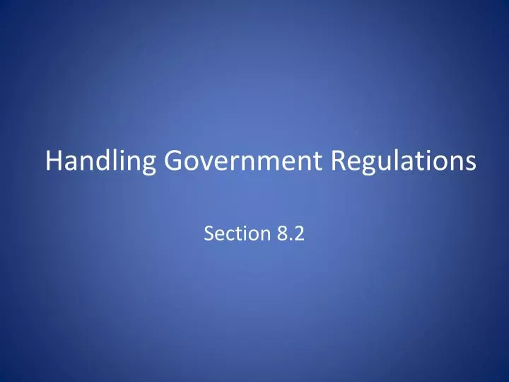 handling government regulations n.