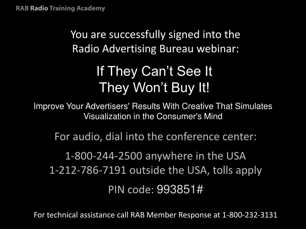 PPT - You are successfully signed into the Radio Advertising Bureau  webinar: PowerPoint Presentation - ID:2909063