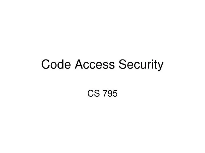PPT Code Access Security PowerPoint Presentation, free download ID