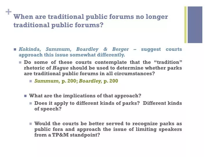 PPT When are traditional public forums no longer traditional public