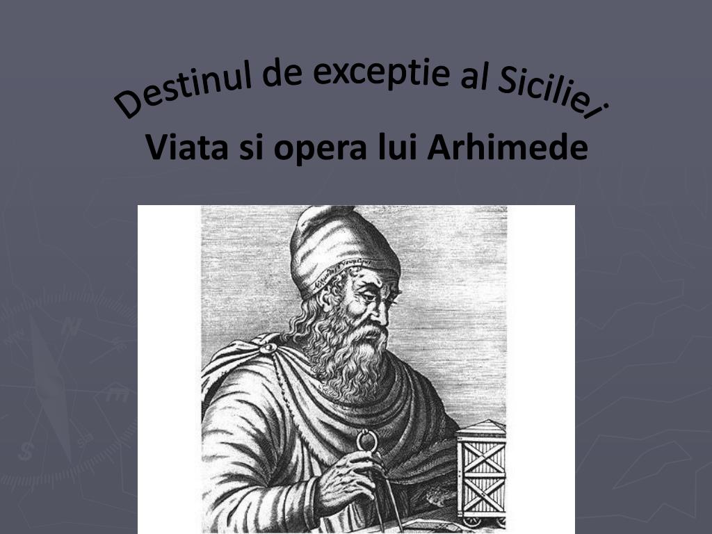 PPT - Viata si opera lui Arhimede PowerPoint Presentation, free download -  ID:2912817