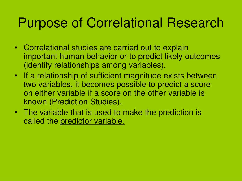 a goal of correlational research is to