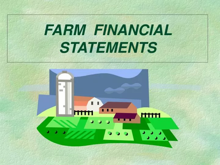 PPT FARM FINANCIAL STATEMENTS PowerPoint Presentation, free download