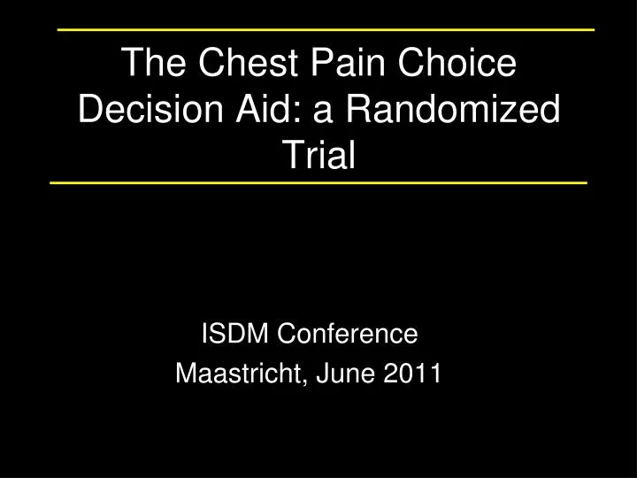 the chest pain choice decision aid a randomized trial n.