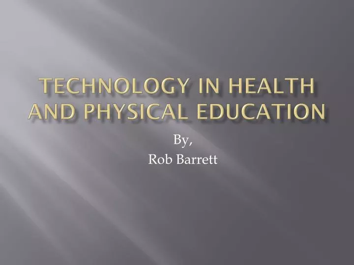technology in health and physical education n.