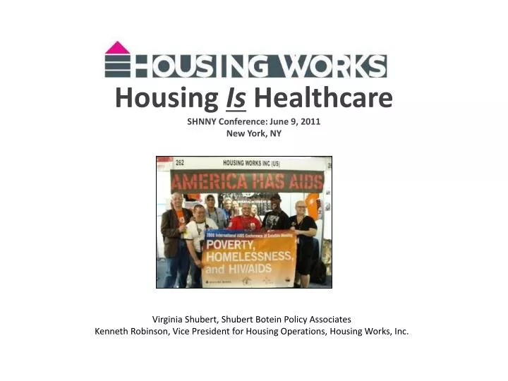 PPT Housing Is Healthcare SHNNY Conference June 9, 2011 New York, NY