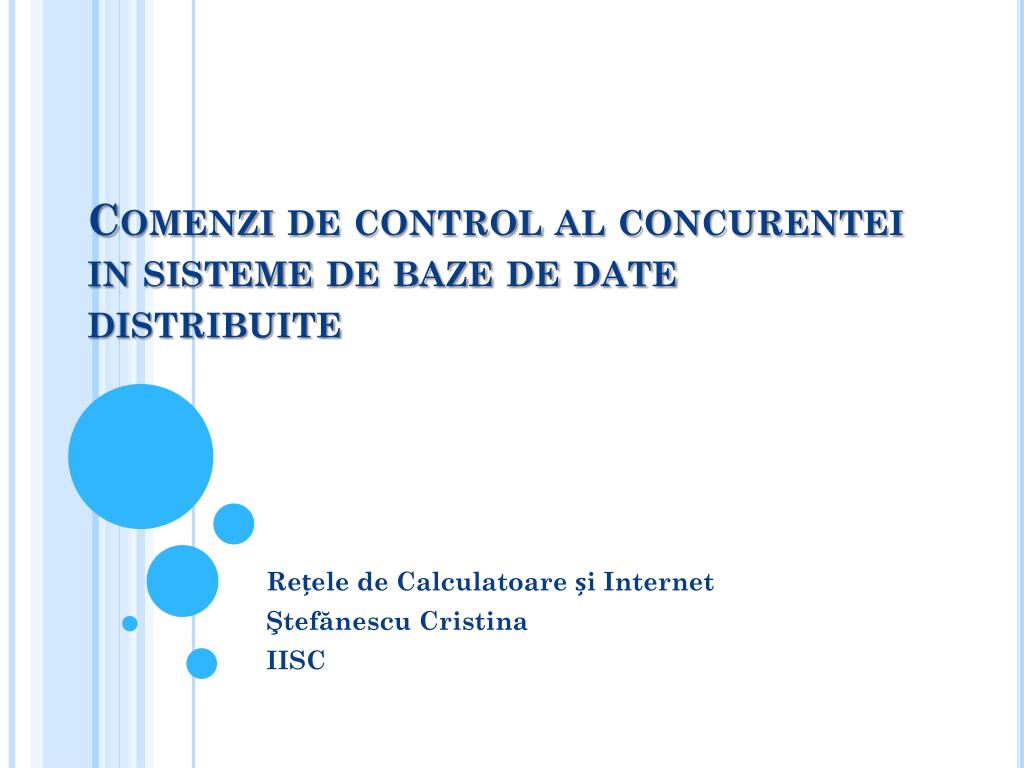 PPT - Comenzi de control al concurentei in sisteme de baze de date  distribuite PowerPoint Presentation - ID:2916523