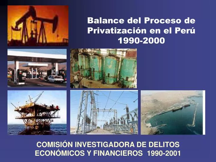 PPT - Balance del Proceso de Privatización en el Perú 1990-2000 ...
