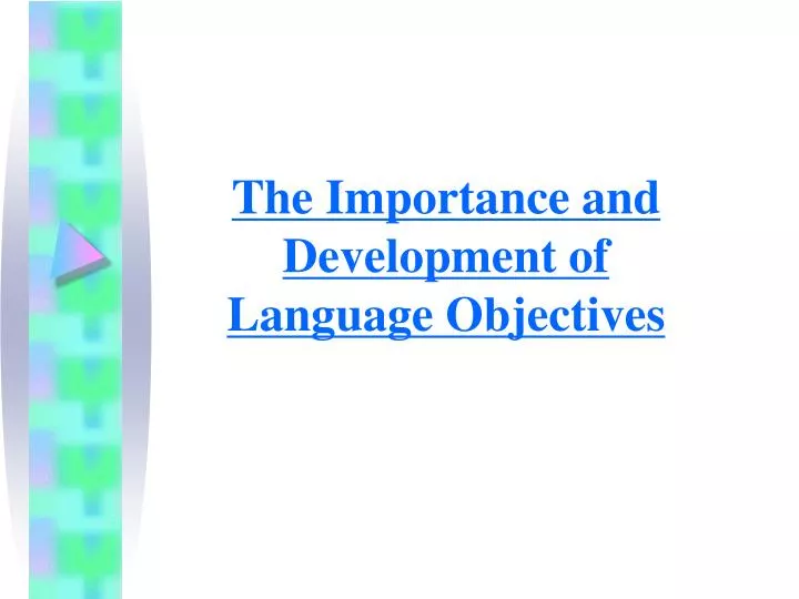 importance of language to develop the importance of language to develop the